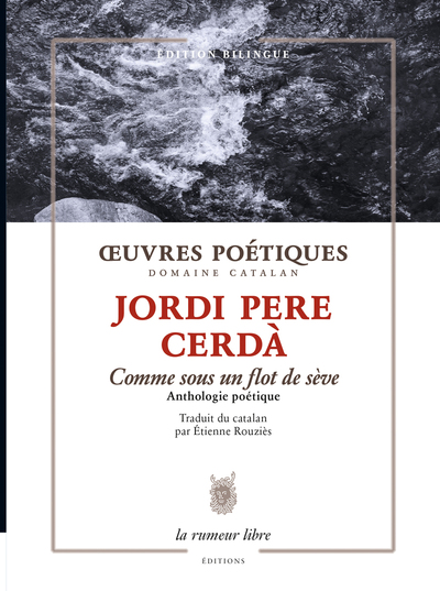 Image de Oeuvres poétiques - Comme sous un flot de sève