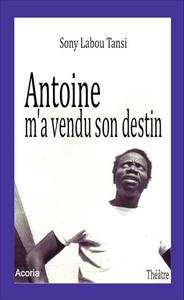 Image de Antoine m'a vendu son destin