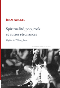 Image de Spiritualité, pop, rock et autres résonnances