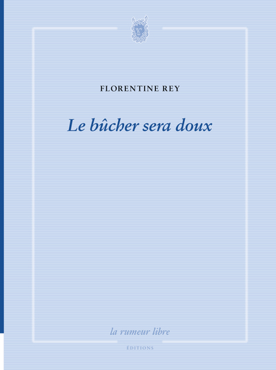 Picture of Le bûcher sera doux