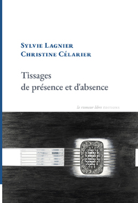 Image de Tissages de présence et d'absence