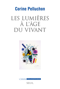 Image de Les Lumières à l'âge du vivant