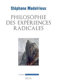 Picture of Philosophie des expériences radicales