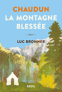 Image de Chaudun, la montagne blessée