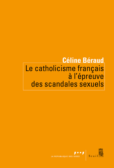 Picture of Le Catholicisme français à l'épreuve des scandales sexuels