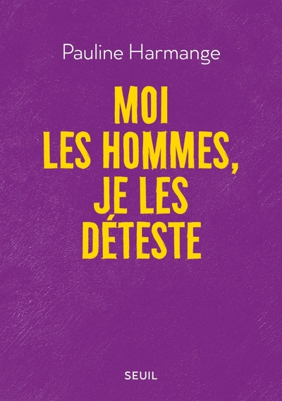 Image de Moi les hommes, je les déteste