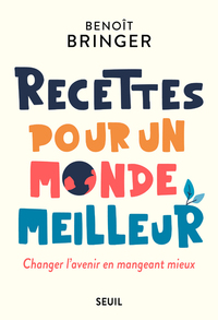 Image de Recettes pour un monde meilleur