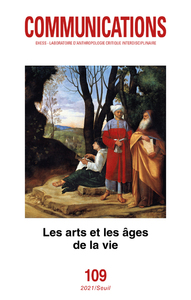 Picture of Communications, n° 109. Les Arts et les âges de la vie