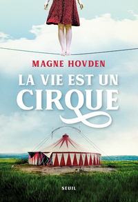 Picture of La Vie est un cirque