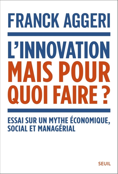Picture of L'Innovation, mais pour quoi faire ?