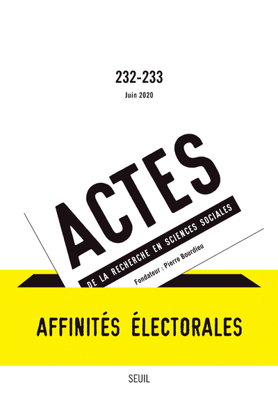 Picture of Actes de la recherche en sciences sociales, n° 232-233. Affinités électorales