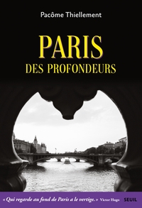 Picture of Paris des profondeurs