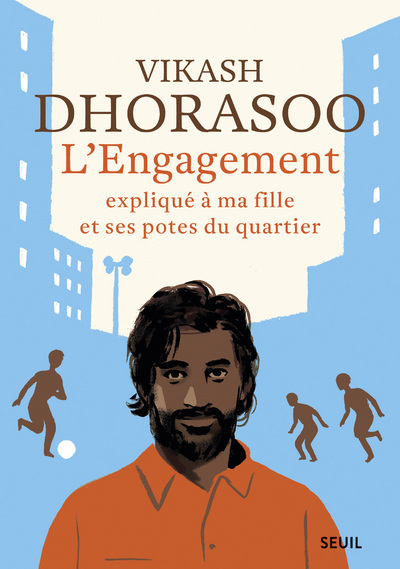 Image de L'Engagement expliqué à ma fille et ses potes du quartier