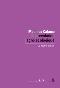 Picture of La Révolution agro-écologique