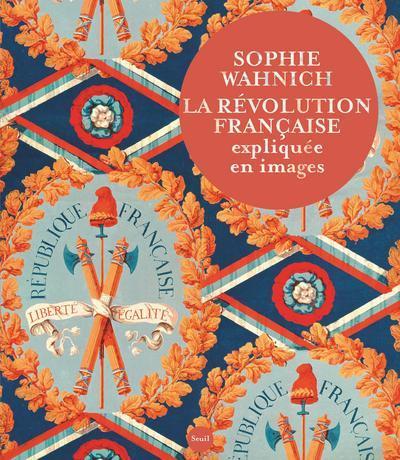 Picture of La Révolution française expliquée en images