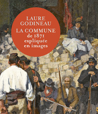Picture of La Commune de 1871 expliquée en images