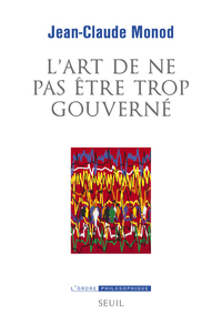 Picture of L'Art de ne pas être trop gouverné