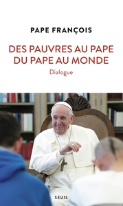 Picture of Des pauvres au pape, du pape au monde
