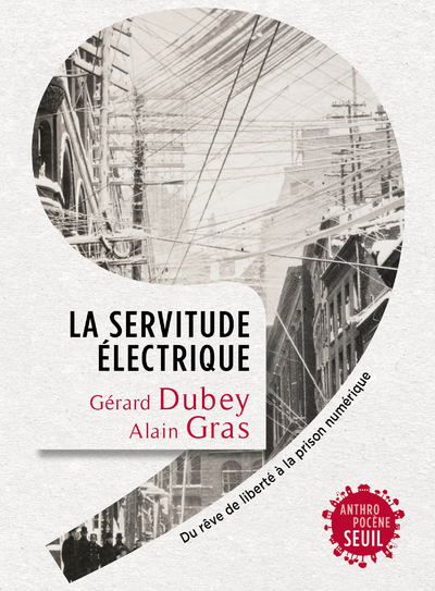 Picture of La Servitude électrique