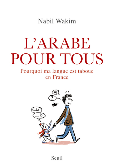 Image de L'arabe pour tous : pourquoi ma langue est taboue en France