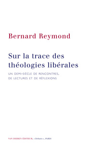 Picture of Sur la trace des théologies libérales