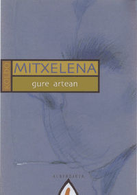 Image de KOLDO MITXELENA GURE ARTEAN