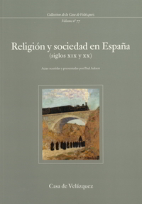 Picture of Religión y sociedad en España (siglos XIX y XX)