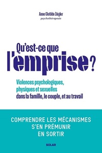Picture of Qu'est-ce que l'emprise - Comprendre les mécanismes de prédation pour s'en prémunir