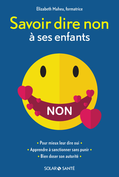 Image de Savoir dire non à ses enfants - Nouvelle édition