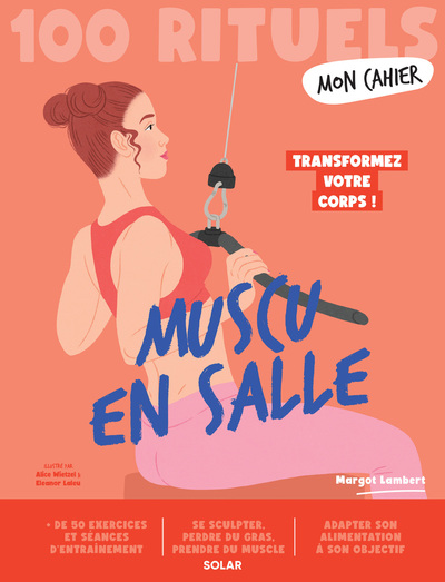 Image de Mon cahier 100 rituels Muscu en salle