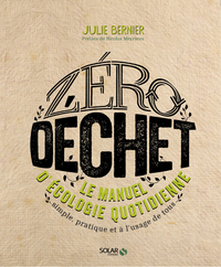Picture of Zéro déchet - Le manuel d'écologie quotidienne simple, pratique et à l'usage de tous