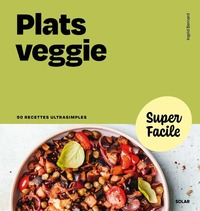 Image de Super Facile - Plats Veggie