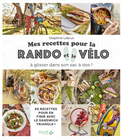 Image de Mes recettes pour la rando et le vélo - A glisser dans son sac à dos