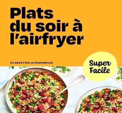 Picture of Plats du soir à l'airfryer