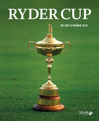 Image de Ryder Cup - De 1927 à France 2018