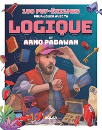Picture of 100 pop-énigmes pour jouer avec ta logique et Arno Padawan
