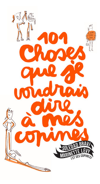 Picture of 101 choses que je voudrais dire à mes copines