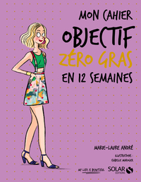 Picture of Mon cahier Objectif zéro gras en 12 semaines