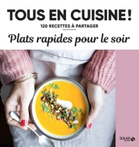 Image de Plats rapides pour le soir - 120 recettes à partager
