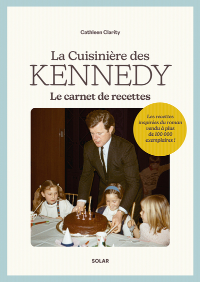 Picture of La cuisinière des Kennedy - Le carnet de recettes