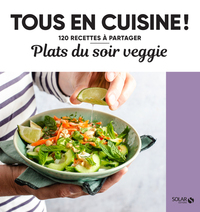 Picture of Plats du soir veggie - Tous en cuisine !
