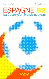 Image de Espagne 82 - La Coupe d'un monde nouveau