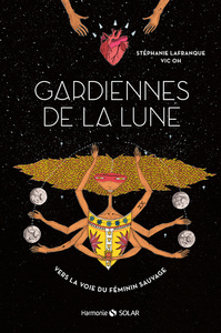 Image de Gardiennes de la Lune - Vers la voie du féminin sauvage - Vers la voie du féminin sauvage