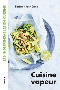 Image de Cuisine vapeur - Les indispensables