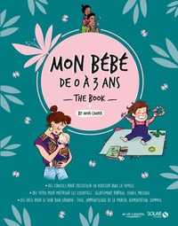 Image de Mon bébé de 0 à 3 ans the book - Livre
