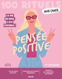 Picture of Mon Cahier 100 rituels - Pensée positive