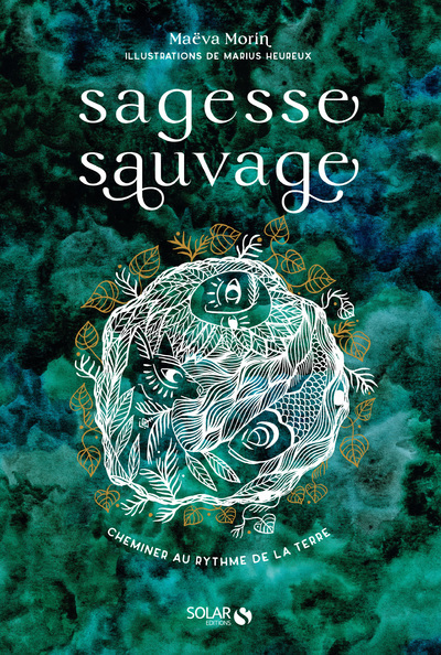 Picture of Sagesse sauvage - Cheminer au rythme de la Terre