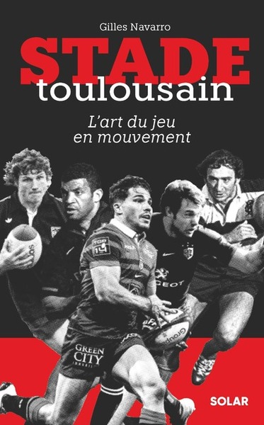 Image de Stade Toulousain, l'art du jeu en mouvement