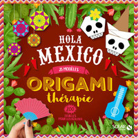 Image de Hola Mexico - Origami Thérapie