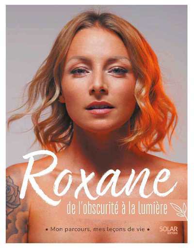 Picture of Roxane, de l'obscurité à la lumière